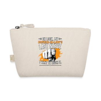 Look My Father-In-Law's Last Nerve Funny Wedding - Organic Pouch - nature - Front