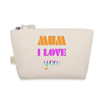 Mum i love you - Organic Pouch - nature - Front