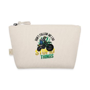 Don't follow me, I do stupid things, motocross - Organic Pouch - nature - Front