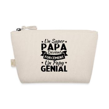 Un super papa devient forcément un papy génial - Trousse biologique - nature - Devant