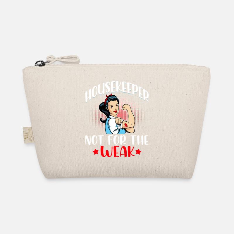 Housekeeper Not For The Weak Organic Pouch