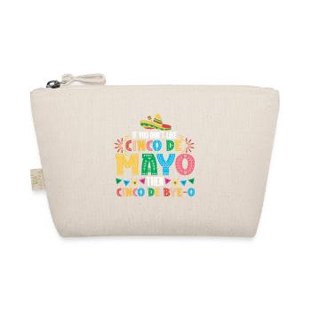 Cinco De Mayo Mexican Party Cinco De Mayo - Organic Pouch - nature - Front