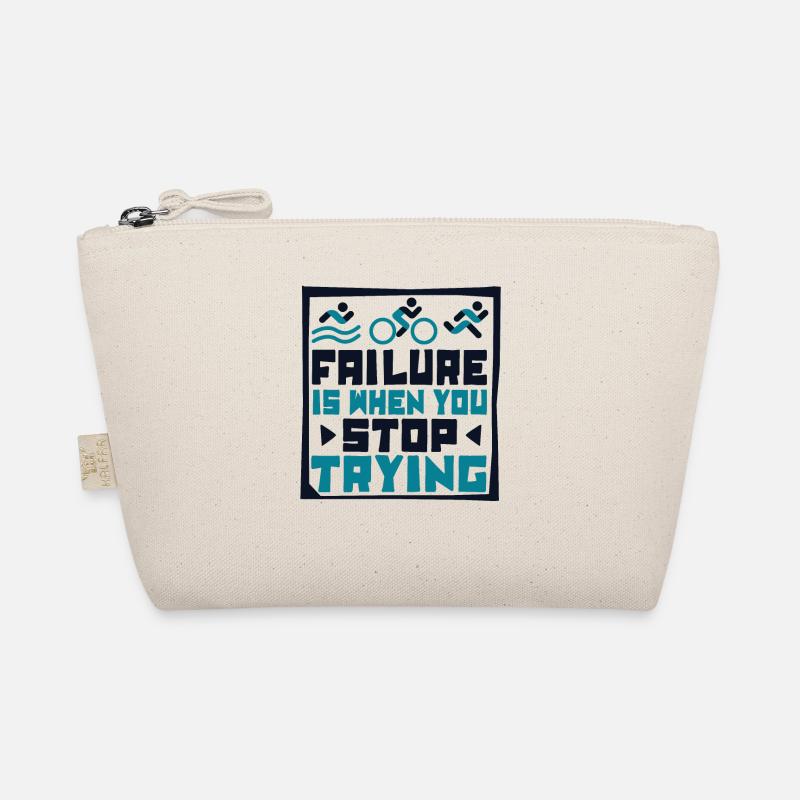 Failure Is When You Stop Trying Triathlete Organic Pouch