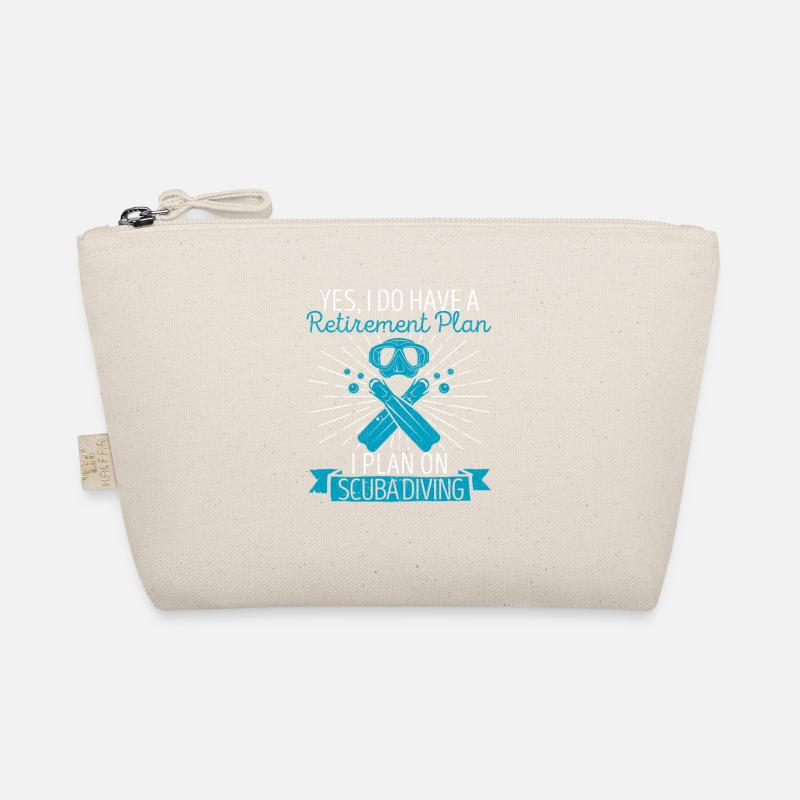 Yes, I have a diving retirement plan Organic Pouch