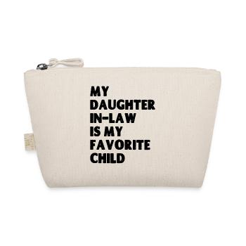 Ma belle-fille est mon enfant préféré - Trousse biologique - nature - Devant