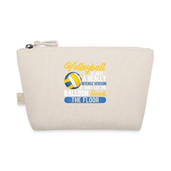 Le volleyball est juste une version vraiment intense - Trousse biologique - nature - Devant