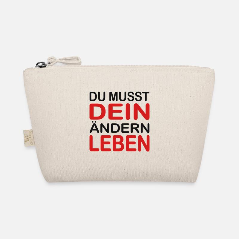 Du musst Dein Ändern Leben Bio-Täschchen