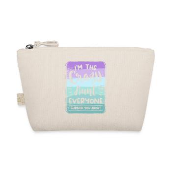 I'm The Crazy Aunt Everyone Warned You About - Organic Pouch - nature - Front