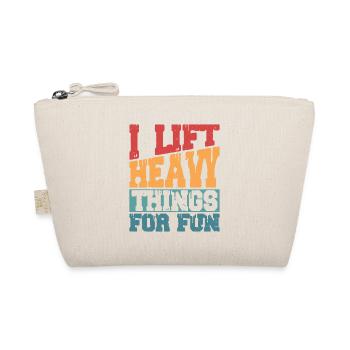 I Lift Heavy Things For Fun Weight Lifting Workout - Organic Pouch - nature - Front
