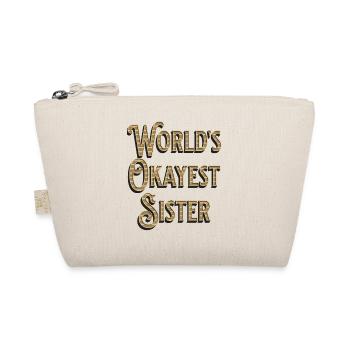 Worlds Okayest Sister - Trousse biologique - nature - Devant