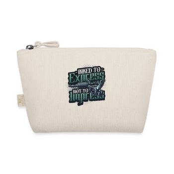 Inked To Express, Not To Impress Tattoo - Organic Pouch - nature - Front