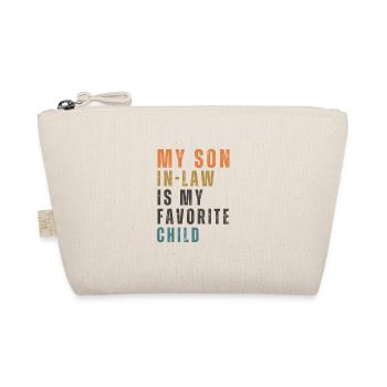 My Son In Law Is My Favorite Child - Funny Family - Organic Pouch - nature - Front