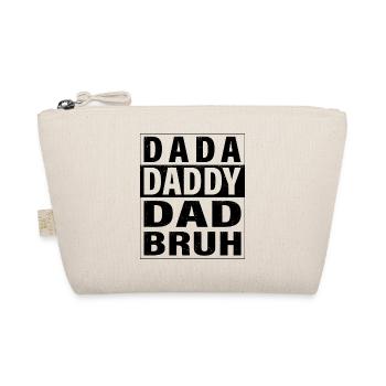 Dada Daddy Papa Bruh Joyeux Fête des Pères Hommes Cadeau - Trousse biologique - nature - Devant