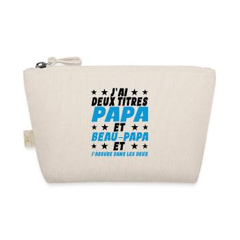 J'ai Deux Titres Papa Et Beau-papa Humour Cadeau - Trousse biologique - nature - Devant