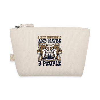 I Like Squirrels And Maybe 3 People Squirrel - Organic Pouch - nature - Front