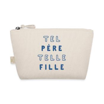 TEL PÈRE TELLE FILLE - Trousse biologique - nature - Devant
