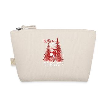 Where my at Funny Deer Hunting Season - Organic Pouch - nature - Front