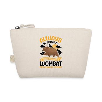 Always be yourself Wombat - Organic Pouch - nature - Front