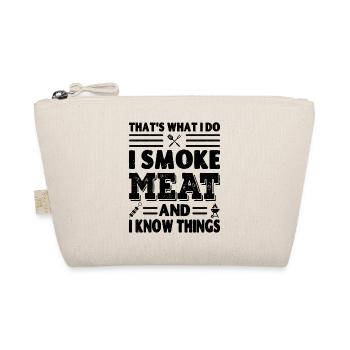 C’est ce que je fais, je fume de la viande et je sais des choses - Trousse biologique - nature - Devant