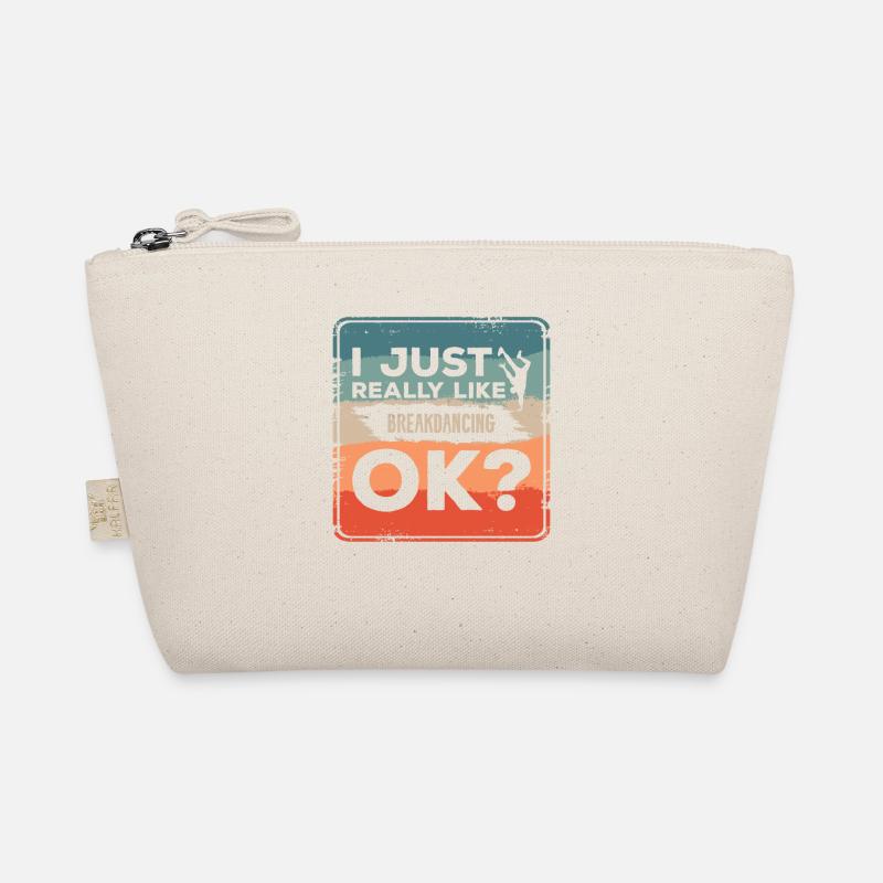 Ich mag Breakdance einfach sehr gut Breakdance Okay Breakdance Bio-Täschchen
