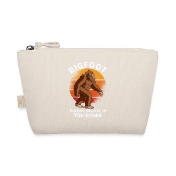 Bigfoot Doesn't Believe In You Either - Organic Pouch - nature - Front