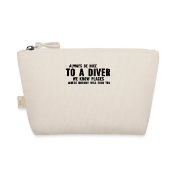 Free Diving Underwater Diver - Always Be Nice To A - Bio-Täschchen - Natur - Vorne