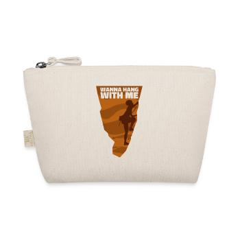 want to Hang With Me Speed Climbing Alpine Climbing - Organic Pouch - nature - Front