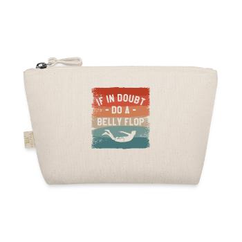If In Doubt Do A Belly Flop Cliff Diving Diver - Organic Pouch - nature - Front