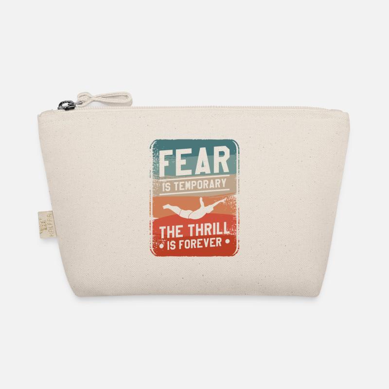 Fear Is Temporary The Thrill Is Forever Cliff Organic Pouch