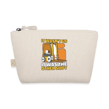 It wasn't us, it was The Other Shift Forklift - Organic Pouch - nature - Front