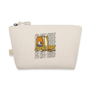 I'd Lift That Telehandler Forklift Driver - Organic Pouch - nature - Front
