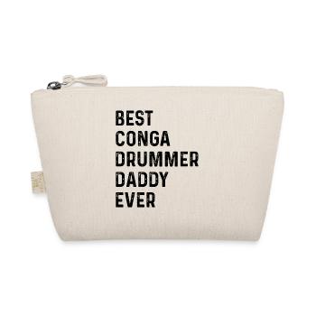 Best Conga Drummer Daddy Ever - Conga Drummer Dadd - Organic Pouch - nature - Front