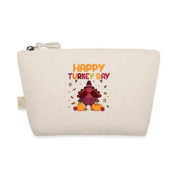 Happy Turkey Day Funny Thanksgiving Autumn Autumn - Organic Pouch - nature - Front