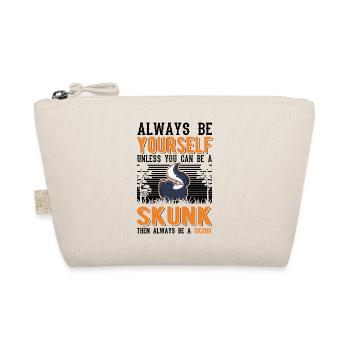 Always be yourself Skunk Stinkntier - Bio-Täschchen - Natur - Vorne