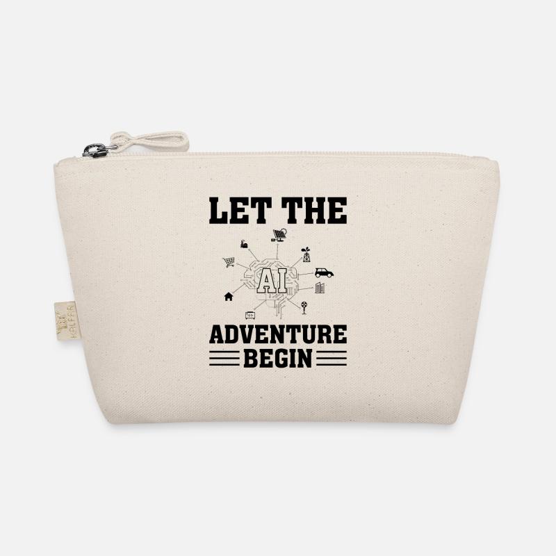 Let The Adventure Begin - Machine Learning Ai Arti Organic Pouch