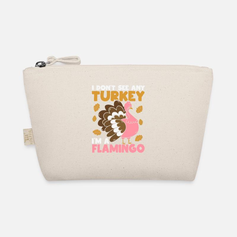 I don't see a turkey I'm a flamingo pink Organic Pouch