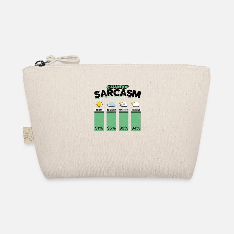 Chance Of Sarcasm - Forecast - Humor Organic Pouch