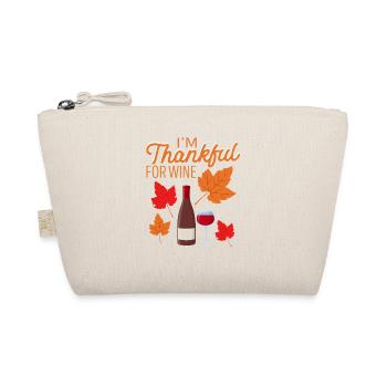 I'm thankful for Wine Funny Thanksgiving - Organic Pouch - nature - Front
