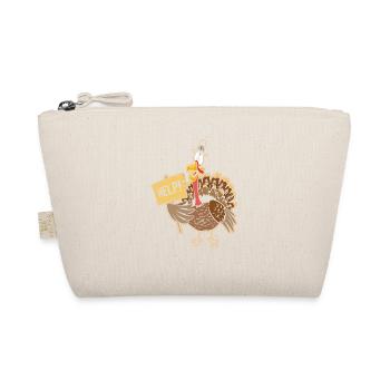 Turkey Day Help Sign Funny Thanksgiving - Organic Pouch - nature - Front