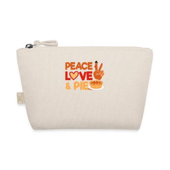 Peace Love Pumpkin Pie Turkey Funny Thanksgiving - Organic Pouch - nature - Front