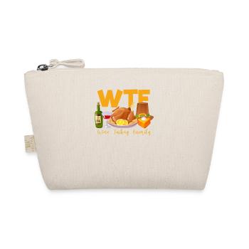 WTF Wine Turkey Famille Drôle Jour de Thanksgiving - Trousse biologique - nature - Devant