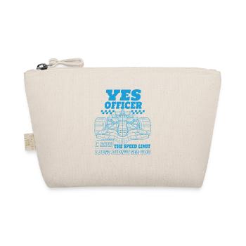 Yes, Officer, I saw the speed limit - Car - Organic Pouch - nature - Front