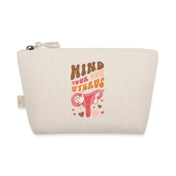 Feminist Mind Your Own Uterus - Organic Pouch - nature - Front