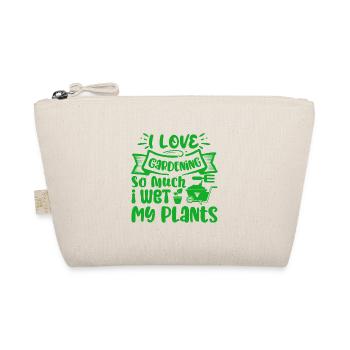 I love gardening so much I wet my plants, gardener - Organic Pouch - nature - Front