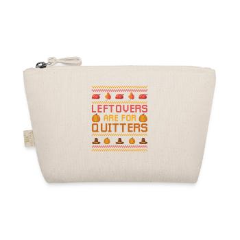 Leftovers are ugly thanks for slackers - Organic Pouch - nature - Front