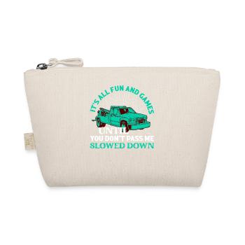 It's All Fun And Games Tow Truck Driver Trucking - Organic Pouch - nature - Front