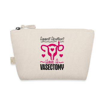 Féministe contre l’avortement ? Avoir un - Trousse biologique - nature - Devant