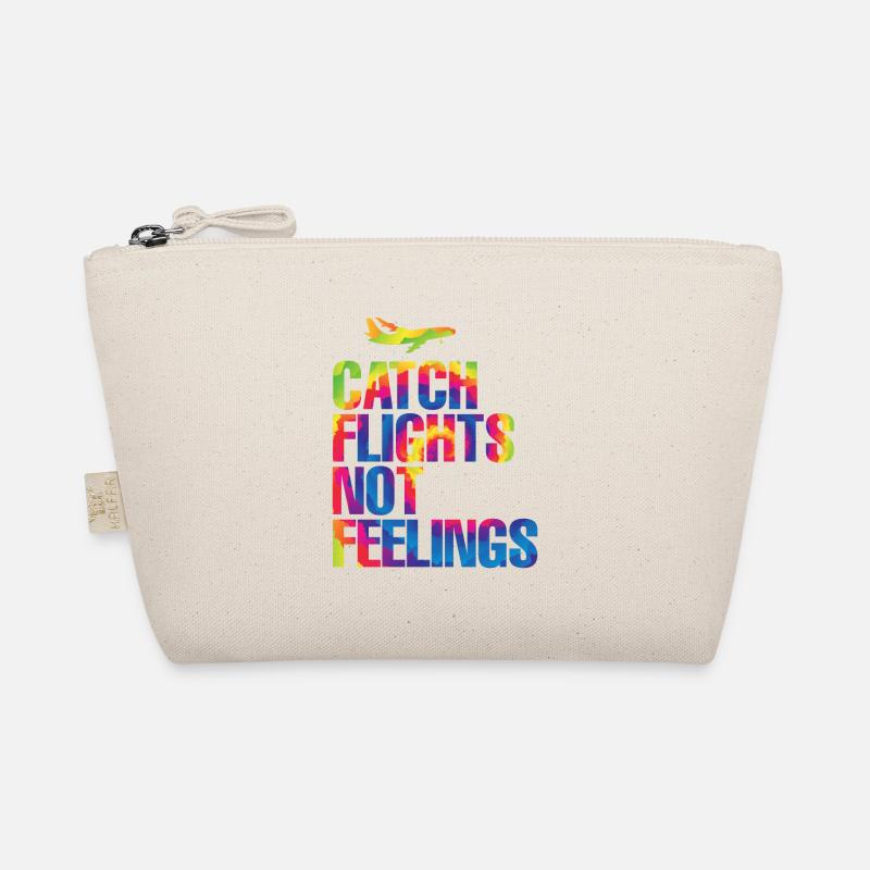 Catch Flights Not Feelings Bio-Täschchen
