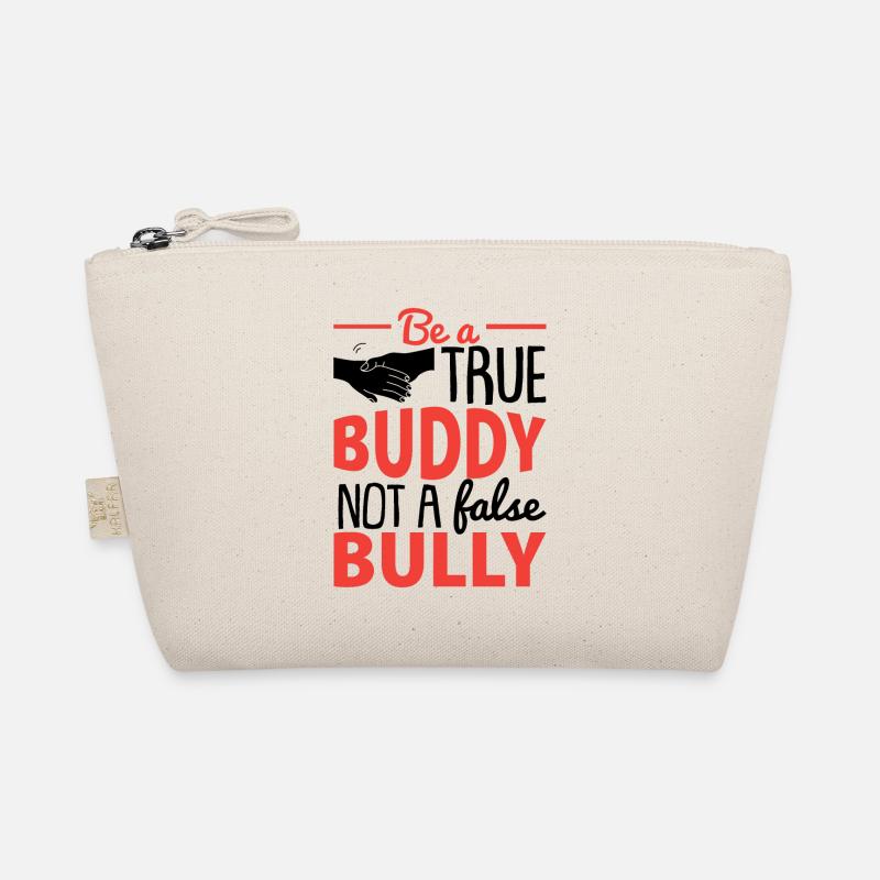 Be A True Buddy | Unity Day Organic Pouch