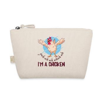 I'm A Chicken - Organic Pouch - nature - Front
